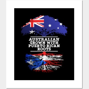 Australian Grown With Puerto Rican Roots - Gift for Puerto Rican With Roots From Puerto Rico Posters and Art